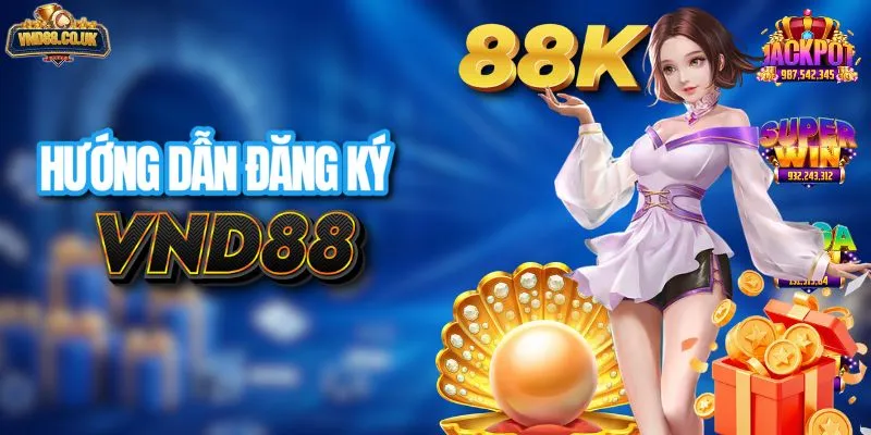 Cách đăng ký VND88 gọn lẹ