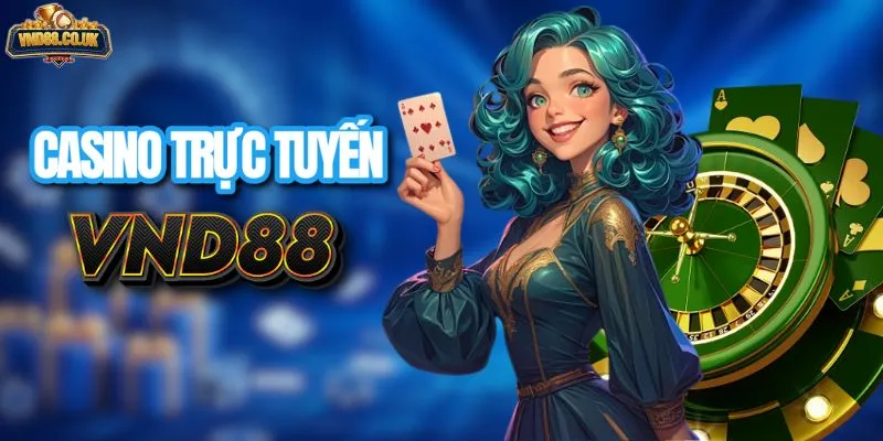 Casino VND88 có hơn 50 bàn