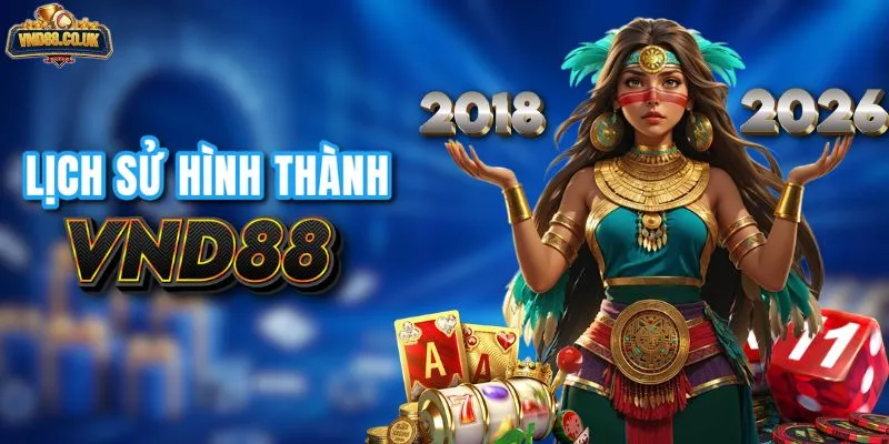 Lịch sử phát triển của VND88